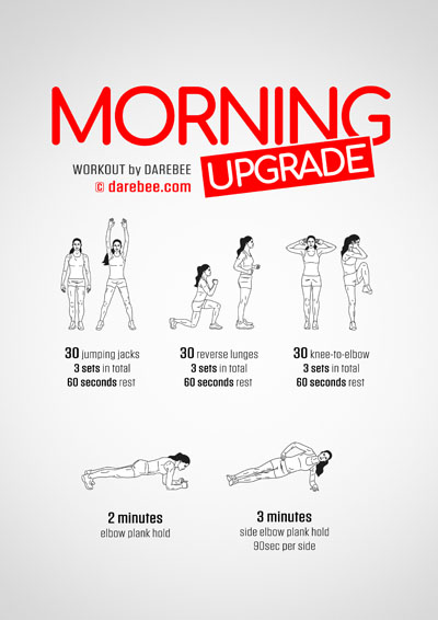 Morning Upgrade is a Darebee home-fitness no-equipment, lower body cardiovascular and aerobic workout.