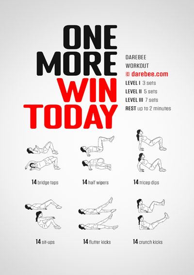 One More Win Today is a Darebee home-fitness workout designed to give you one more win in your day.