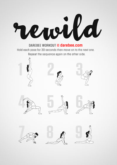 Rewild is Darebee home-fitness, yoga-based workout that allows you to both exercise and recharge, re-center your inner world and add a little additional challenge to your external one, through movement.