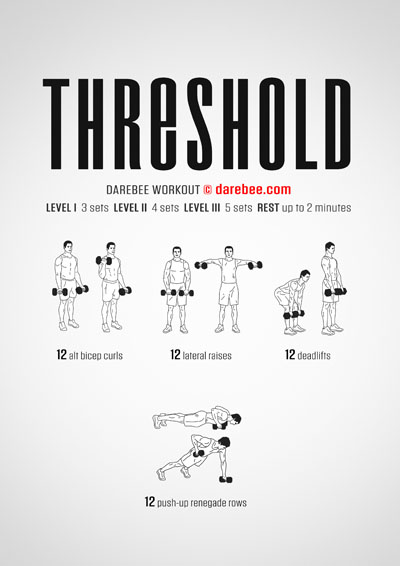 Threshold is a Darebee home-fitness strength and muscle building workout.